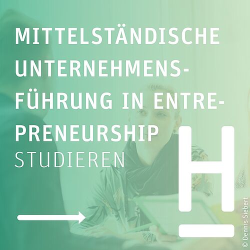🚀 Starte durch im Mittelstand: Mittelständische Unternehmensführung in Entrepreneurship (MBA) studieren!

✨ Du willst...